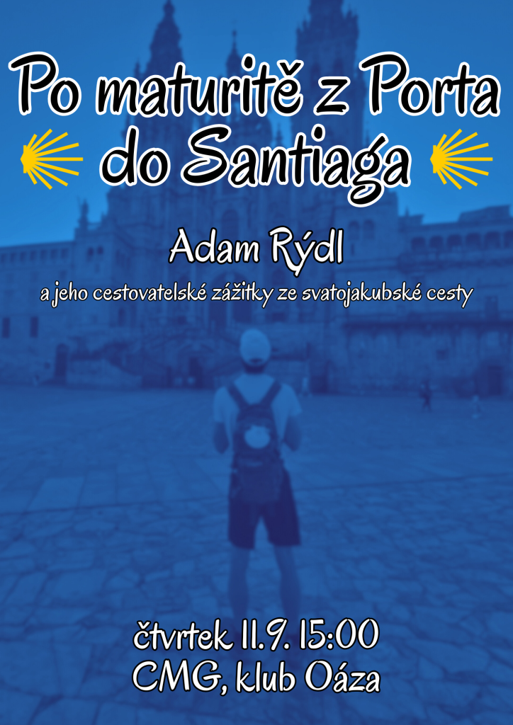 Přednáška - Po maturitě do Santiaga